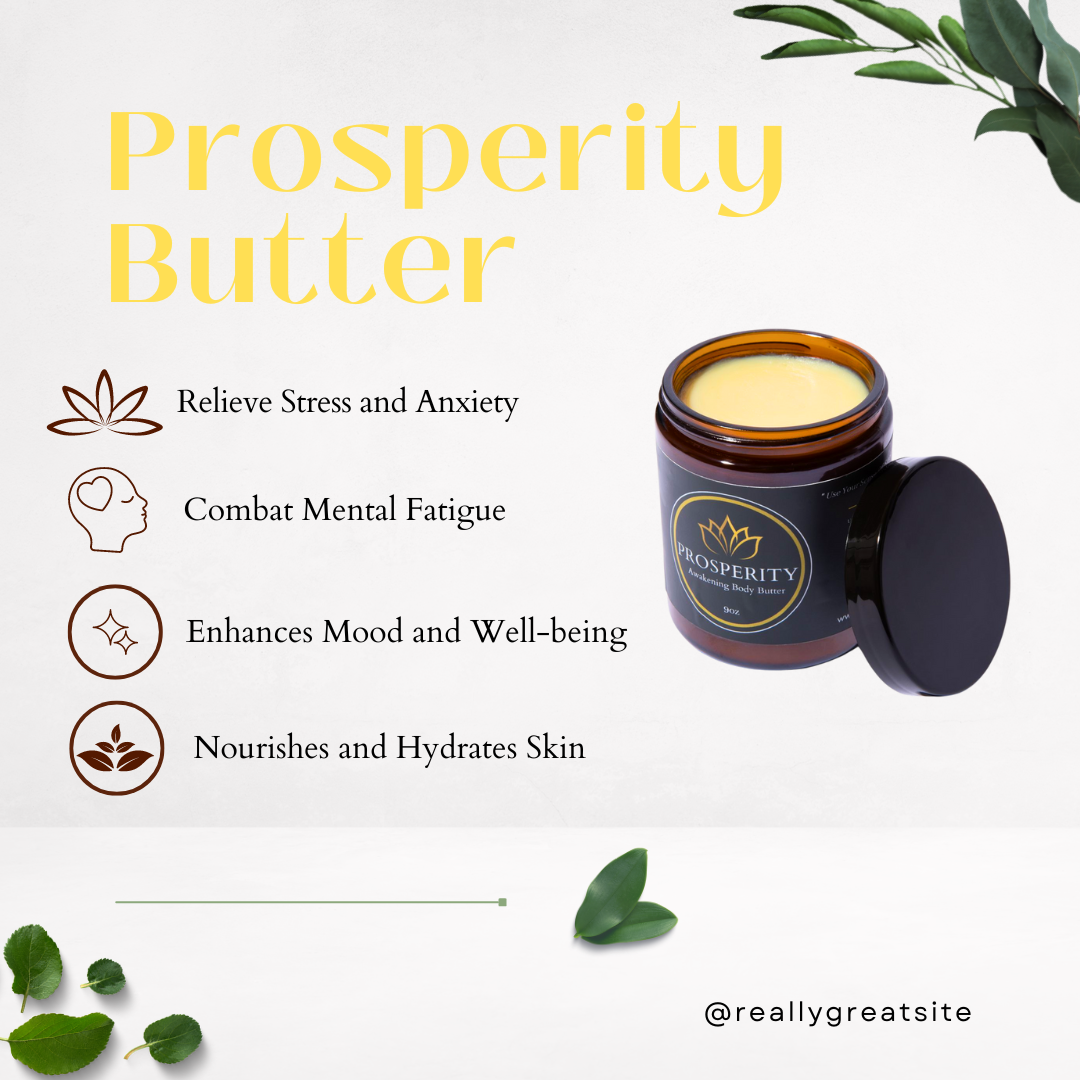 Prosperity™ Body Butter 9oz